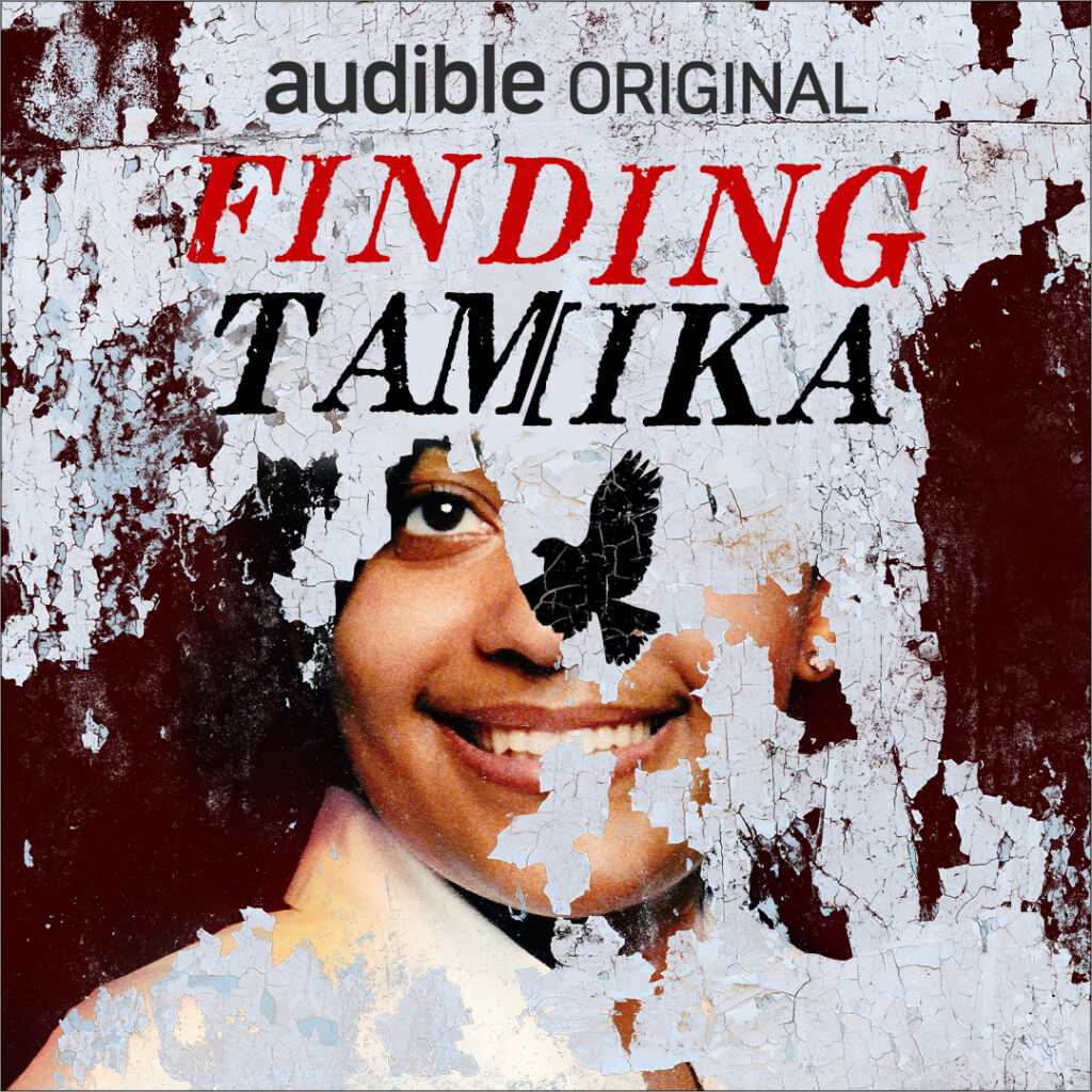 Cover image for Erkia Alexander’s podcast on Audible called “Finding Tamika
